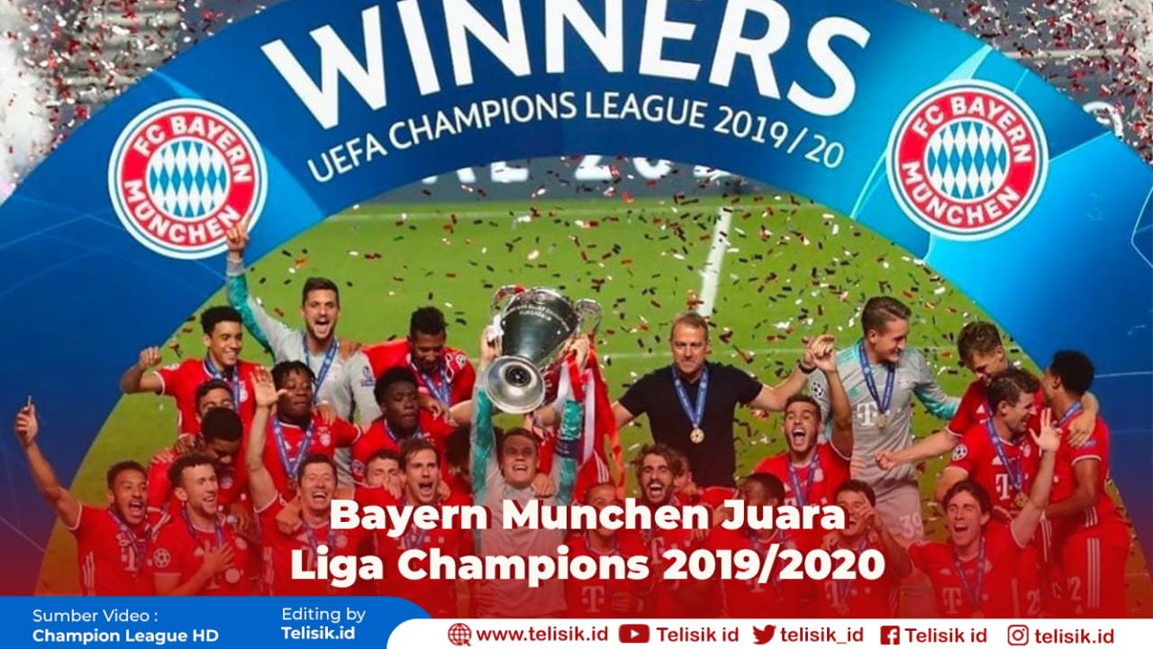 Video: Bayern Munchen Juara Liga Champions 2019/2020