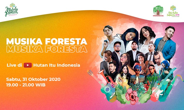 Musisi Indonesia Suarakan Isu Pelestarian Hutan Lewat Konser Musika Foresta
