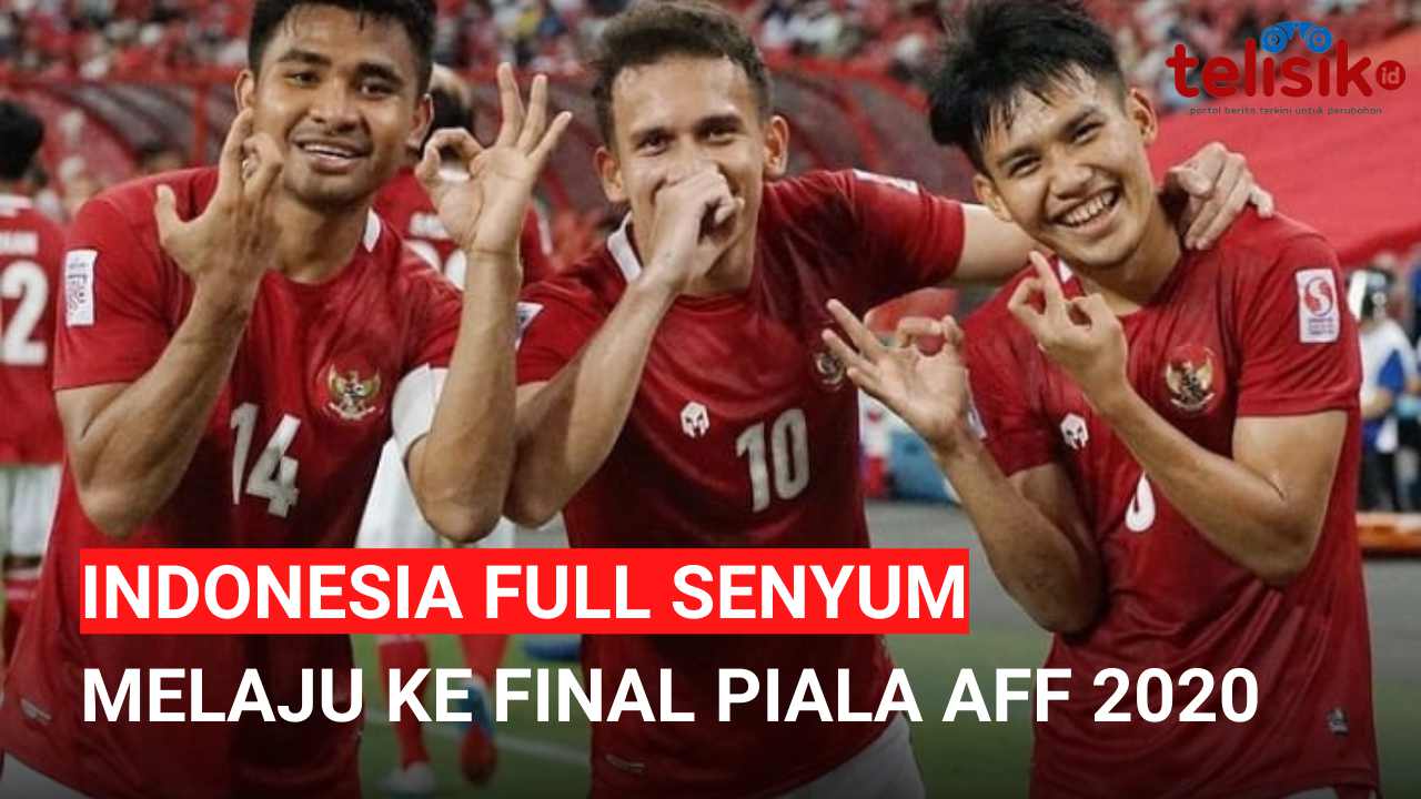 Video: Indonesia Full Senyum Melaju ke Final Piala AFF 2020