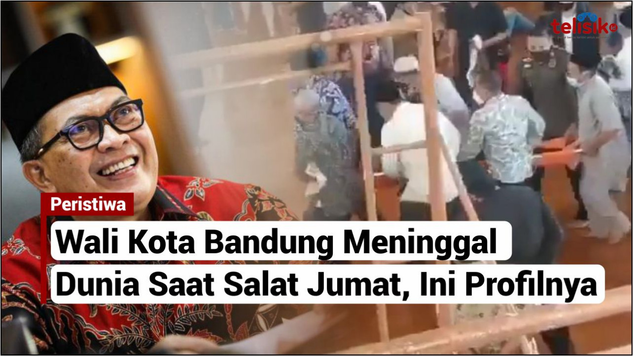 Video: Wali Kota Bandung Meninggal Dunia Saat Salat Jumat, Ini Profilnya