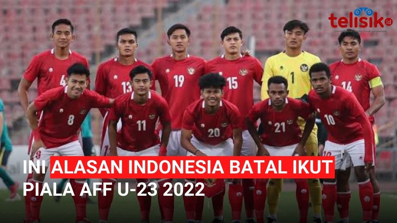 Video: Ini Alasan Indonesia Batal Ikut Piala AFF U-23 2022