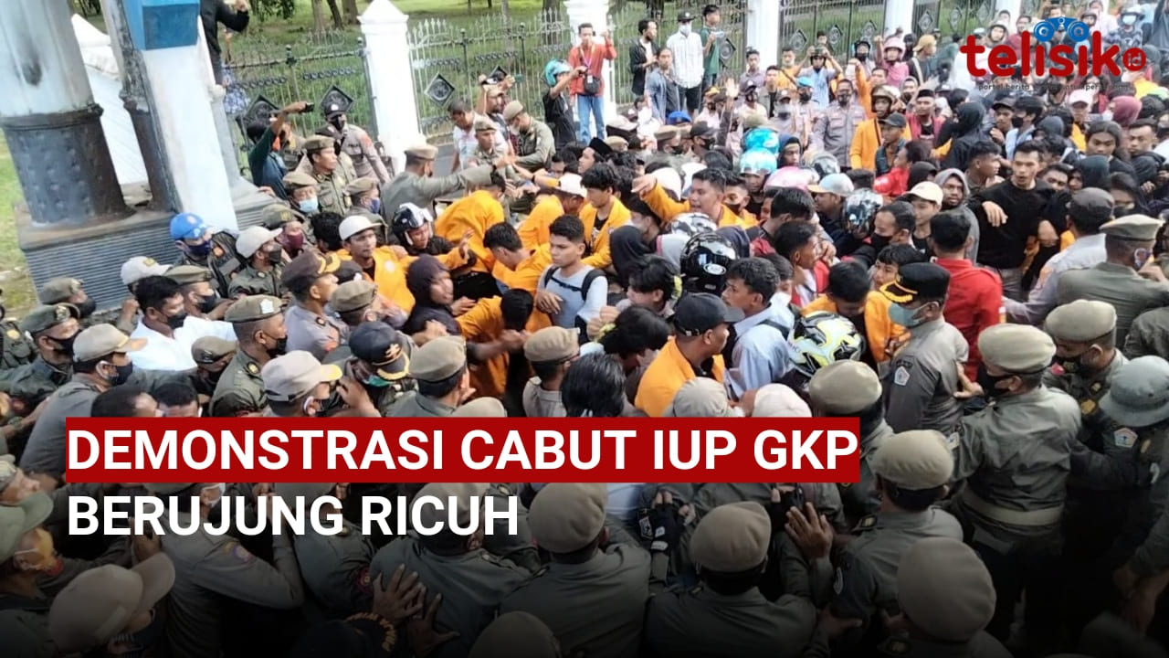Video: Demonstrasi Cabut IUP GKP Berujung Ricuh