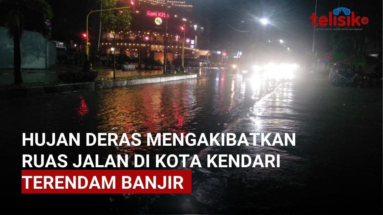 Video: Hujan Deras Mengakibatkan Ruas Jalan di Kota Kendari Terendam Banjir