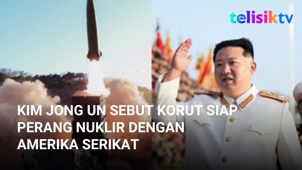 Video: Kim Jong Un Sebut Korut Siap Perang Nuklir dengan Amerika Serikat