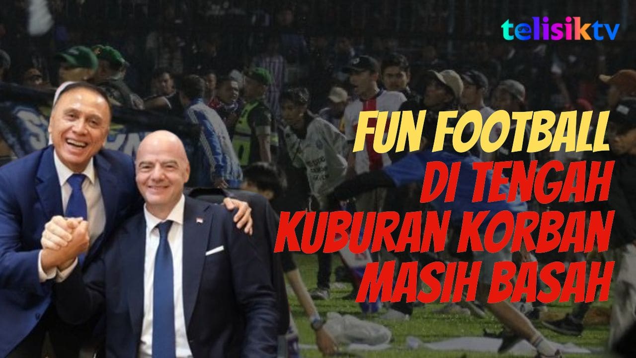 Video: Netizen Geram PSSI dan FIFA Adakan Fun Football Setelah Tragedi Kanjuruhan