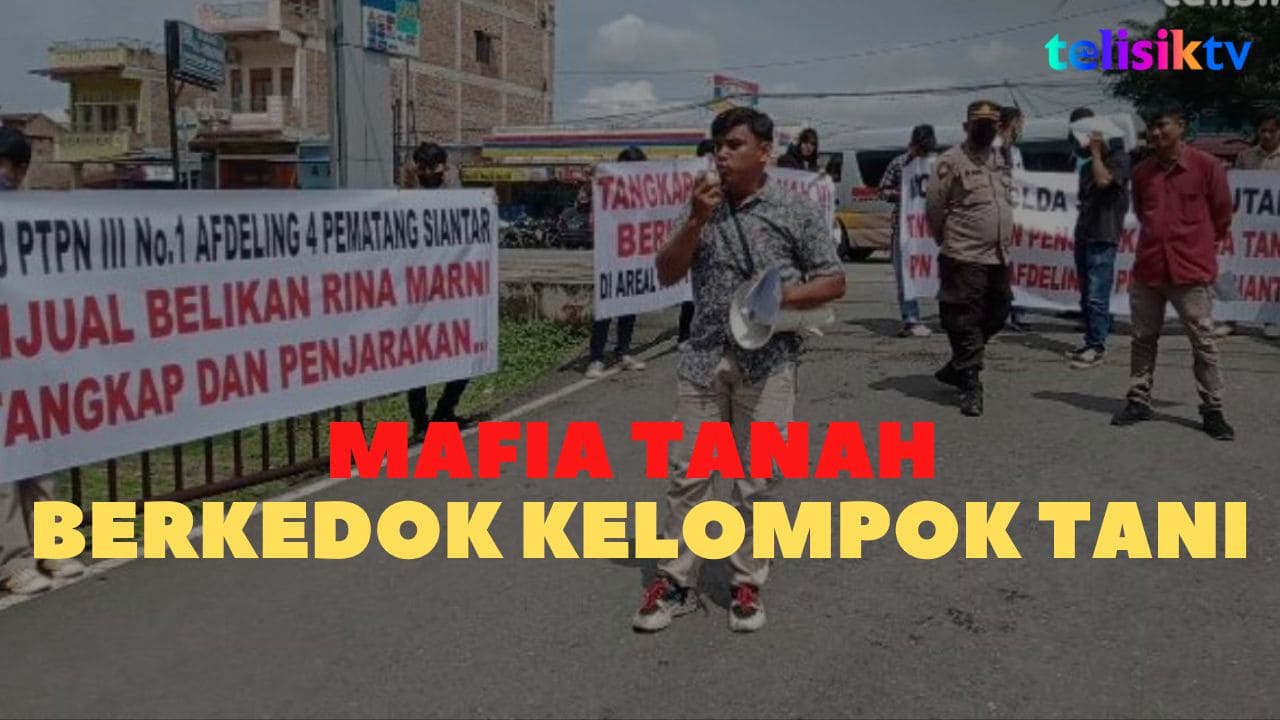 Mahasiswa Desak Polisi Tangkap Tiga Terduga Mafia Tanah Berkedok Kelompok Tani