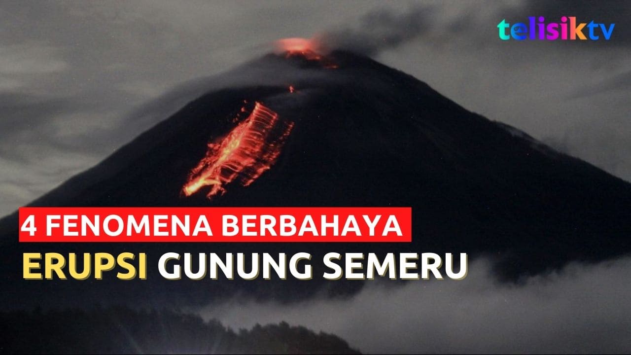 Video: 4 Fenomena Mesti Diwaspadai Akibat Erupsi Gunung Semeru