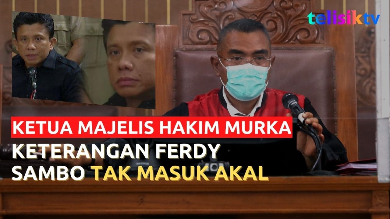 Video: Hakim Ketua Menilai Kesaksian yang Disampaikan Ferdy Sambo Tidak Masuk Akal dan Sangat Janggal