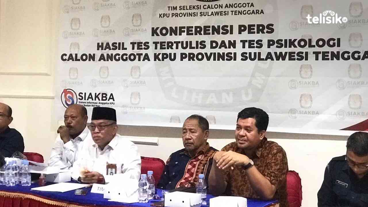 Tahapan Seleksi Anggota KPU Sulawesi Tenggara Masuk 20 Besar, Ini Daftarnya