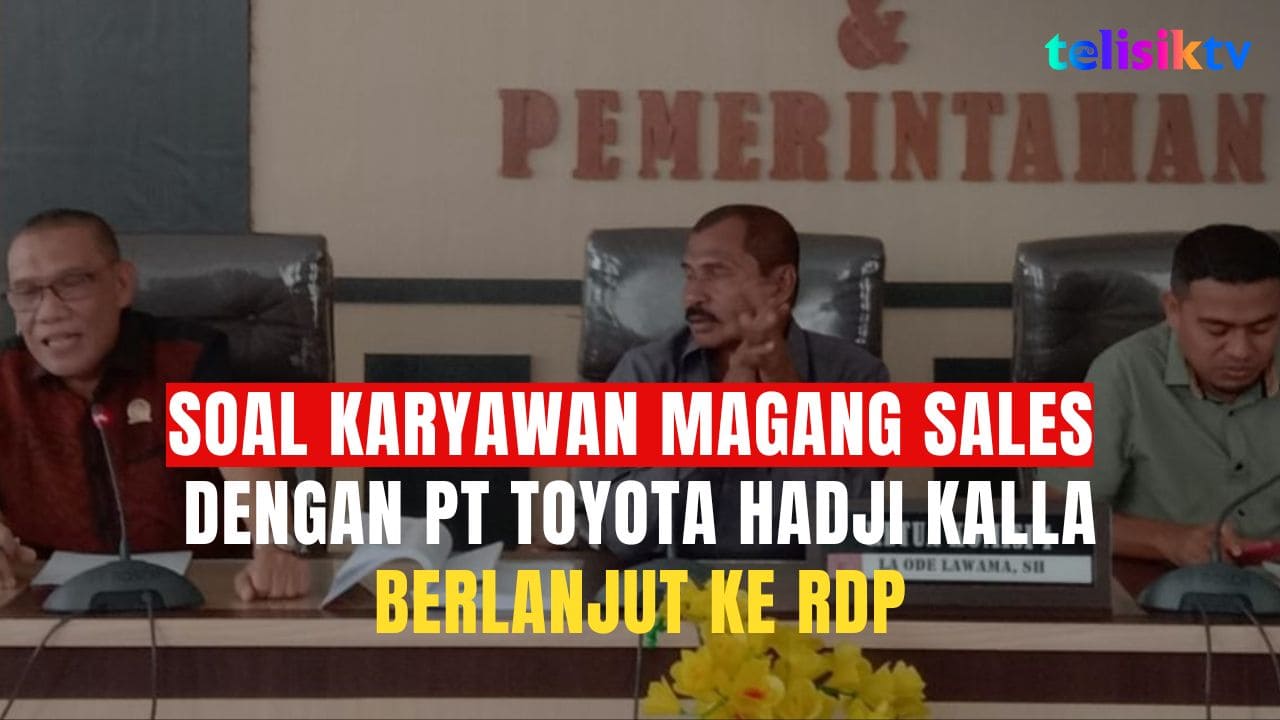 Video: Soal Karyawan Magang Sales dengan PT Toyota Hadji Kalla Berlanjut ke RDP