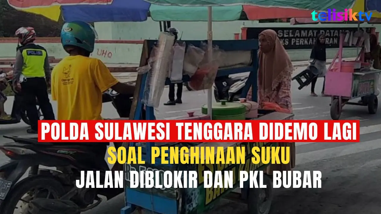 Video: Polda Sulawesi Tenggara Didemo Lagi Soal Penghinaan Suku, Jalan Diblokir dan PKL Bubar