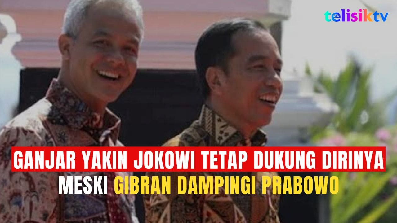 Video: Gibran Dampingi Prabowo, Ganjar Yakin Tetap Didukung Jokowi: Siapa Tahu Lebih Sayang Saya Kan?