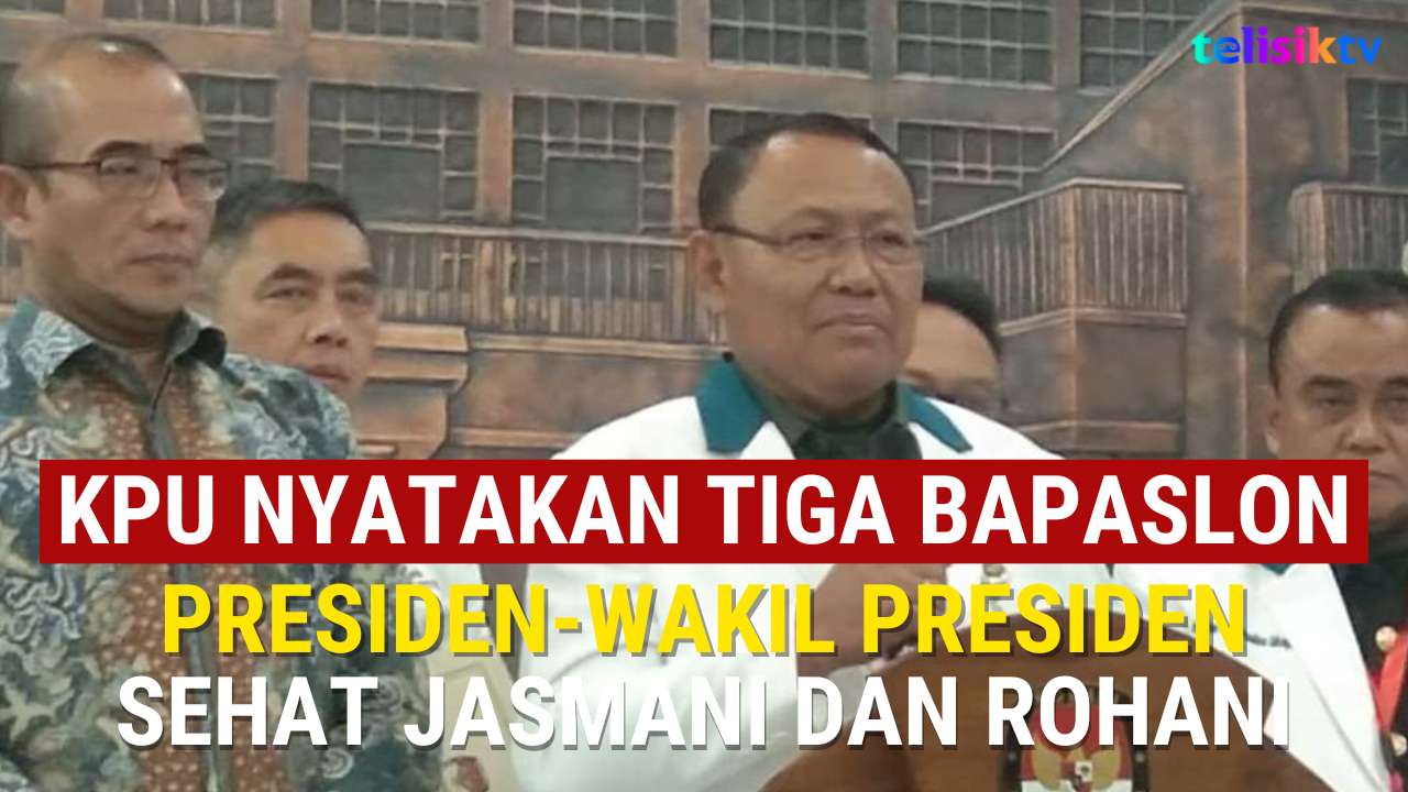 Video: KPU Nyatakan Tiga Bapaslon Presiden-Wakil Presiden Sehat Jasmani dan Rohani