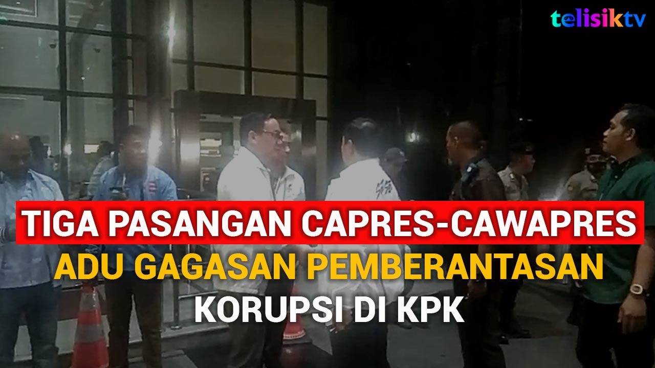 Video: Tiga Pasangan Capres-Cawapres Adu Gagasan Pemberantasan Korupsi di KPK
