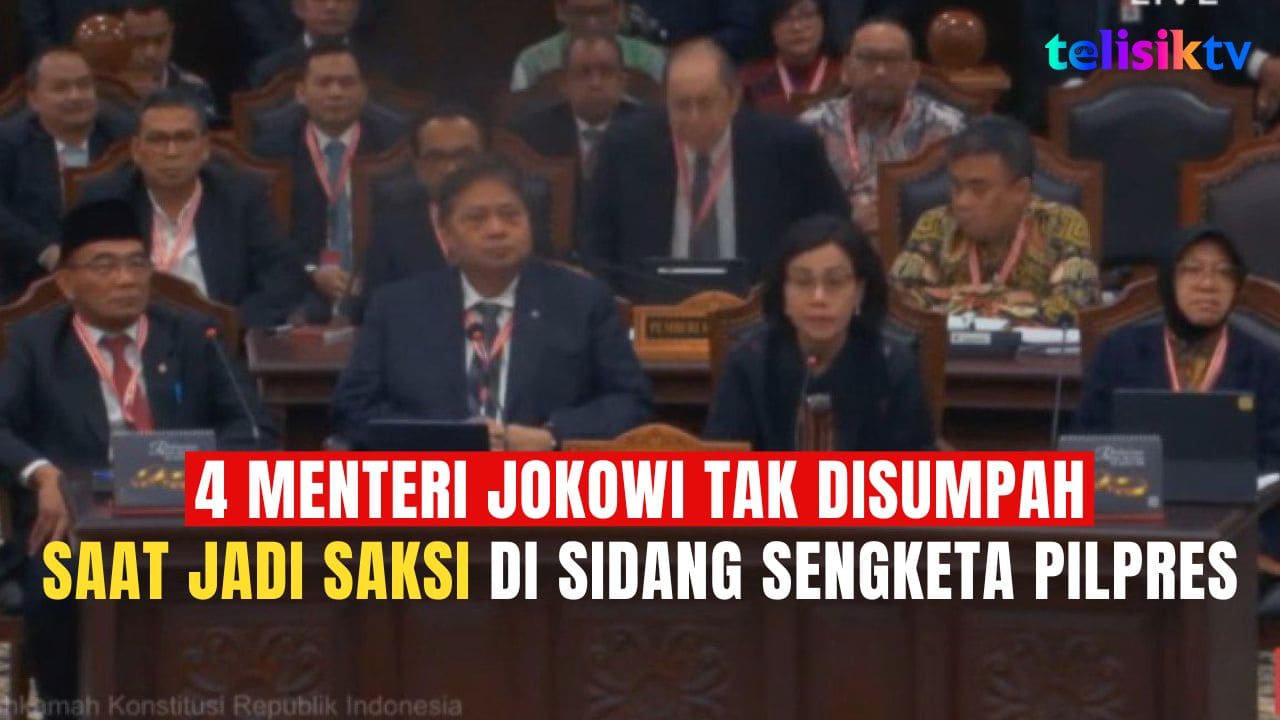 Video: 4 Menteri Jokowi Tak Disumpah Saat Jadi Saksi di Sidang Sengketa Pilpres, Begini Penjelasan Hakim MK