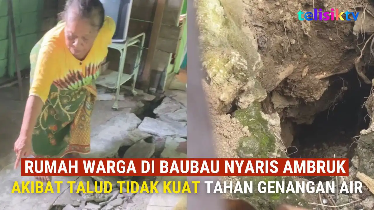 TELISIKTV: Rumah Warga di Baubau Nyaris Ambruk Akibat Talud Tidak Kuat Tahan Genangan Air