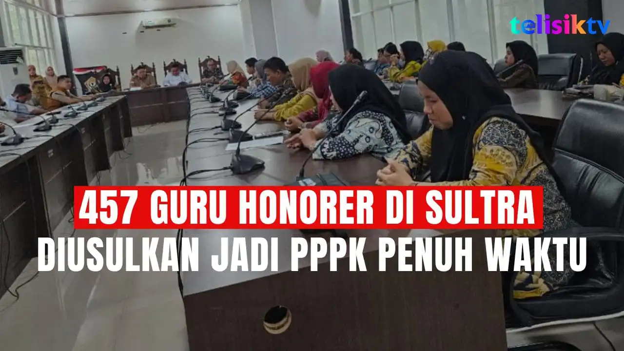 TELISIKTV: 457 Guru Honorer di Sultra Diusulkan Jadi PPPK Penuh Waktu, Ini Rekomendasi DPRD