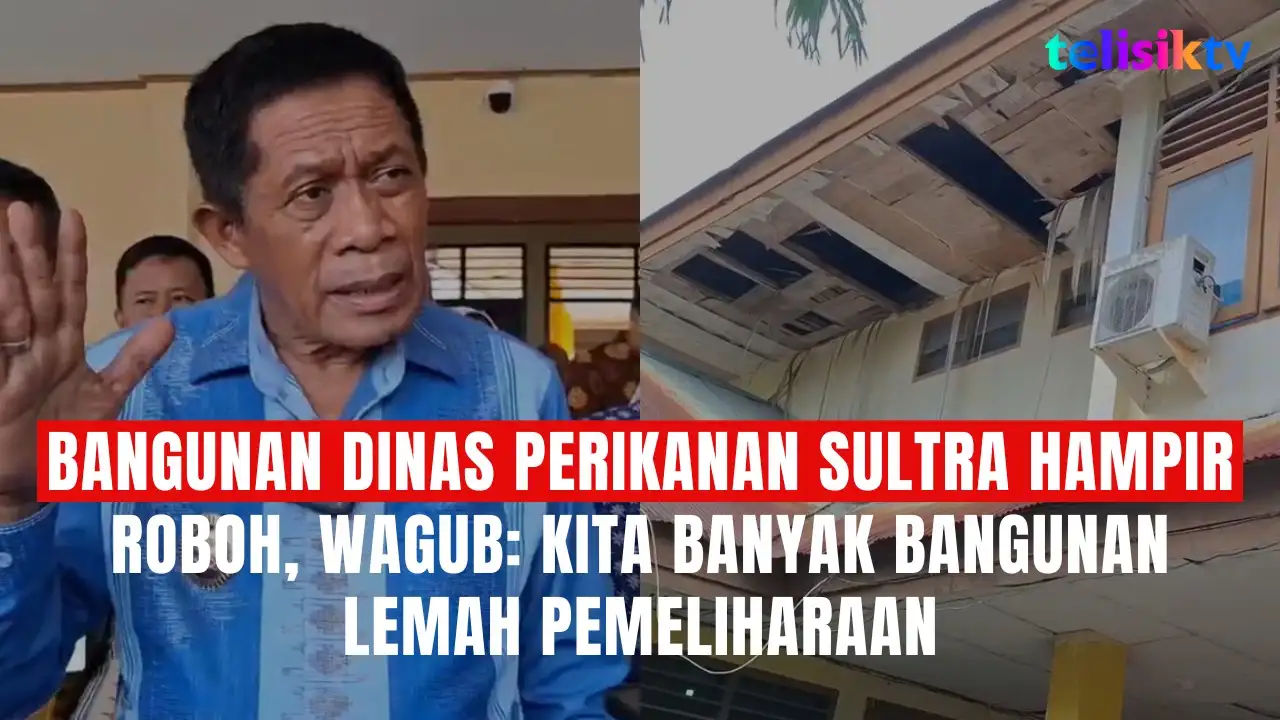 TELISIKTV: Bangunan Dinas Perikanan Sultra Hampir Roboh, Wagub: Kita Banyak Bangunan Lemah Pemeliharaan