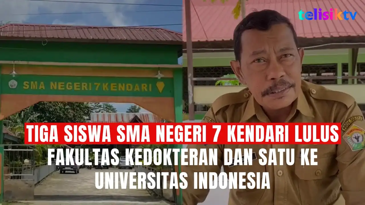TELISIKTV: Tiga Siswa SMA Negeri 7 Kendari Lulus Fakultas Kedokteran dan Satu ke Universitas Indonesia