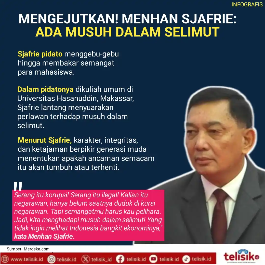 Infografis: Mengejutkan, Menhan Sjafrie: Ada Musuh dalam Selimut